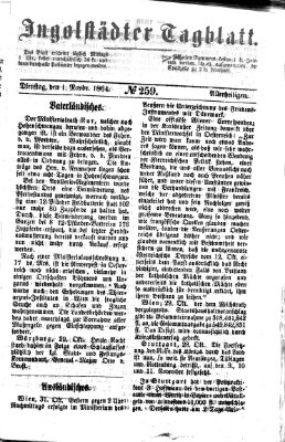 Ingolstädter Tagblatt Dienstag 1. November 1864