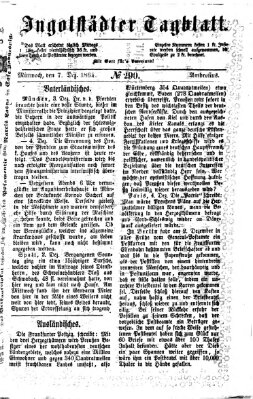 Ingolstädter Tagblatt Mittwoch 7. Dezember 1864