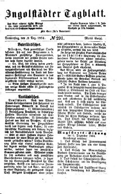 Ingolstädter Tagblatt Donnerstag 8. Dezember 1864