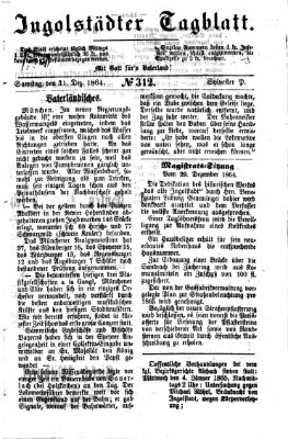 Ingolstädter Tagblatt Samstag 31. Dezember 1864