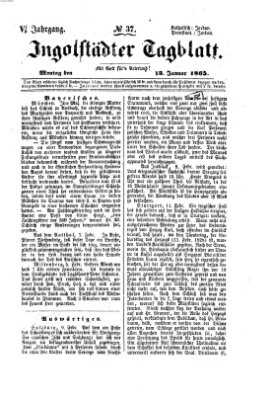 Ingolstädter Tagblatt Montag 13. Februar 1865