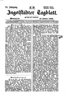 Ingolstädter Tagblatt Mittwoch 15. Februar 1865