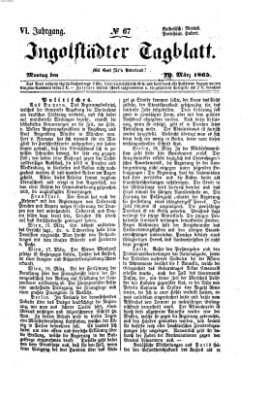 Ingolstädter Tagblatt Montag 20. März 1865