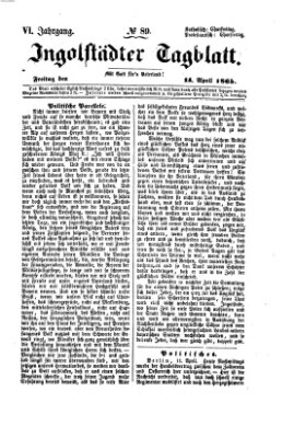 Ingolstädter Tagblatt Freitag 14. April 1865