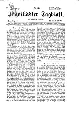 Ingolstädter Tagblatt Samstag 22. April 1865