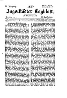 Ingolstädter Tagblatt Dienstag 25. April 1865