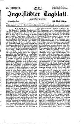 Ingolstädter Tagblatt Dienstag 23. Mai 1865