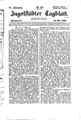 Ingolstädter Tagblatt Mittwoch 24. Mai 1865