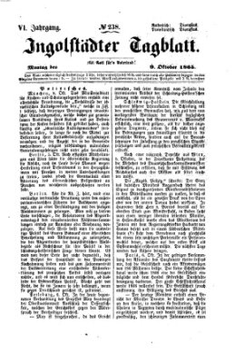 Ingolstädter Tagblatt Montag 9. Oktober 1865