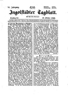 Ingolstädter Tagblatt Dienstag 17. Oktober 1865