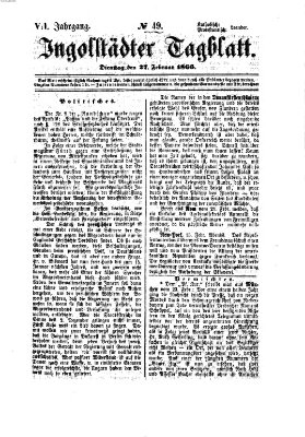 Ingolstädter Tagblatt Dienstag 27. Februar 1866