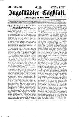 Ingolstädter Tagblatt Dienstag 13. März 1866