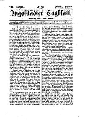 Ingolstädter Tagblatt Samstag 7. April 1866