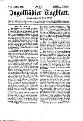 Ingolstädter Tagblatt Samstag 21. April 1866