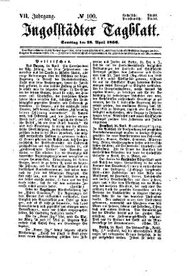 Ingolstädter Tagblatt Samstag 28. April 1866