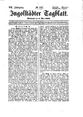 Ingolstädter Tagblatt Mittwoch 2. Mai 1866