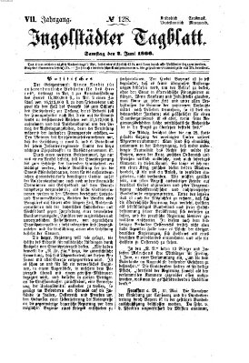 Ingolstädter Tagblatt Samstag 2. Juni 1866