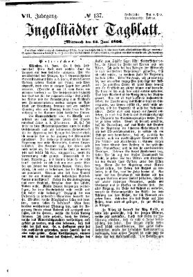 Ingolstädter Tagblatt Mittwoch 13. Juni 1866