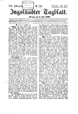 Ingolstädter Tagblatt Montag 2. Juli 1866