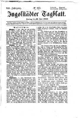 Ingolstädter Tagblatt Freitag 13. Juli 1866