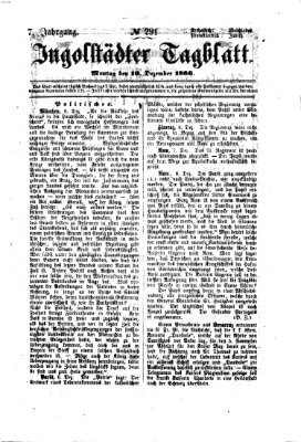 Ingolstädter Tagblatt Montag 10. Dezember 1866