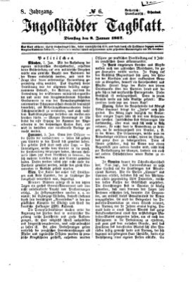 Ingolstädter Tagblatt Dienstag 8. Januar 1867