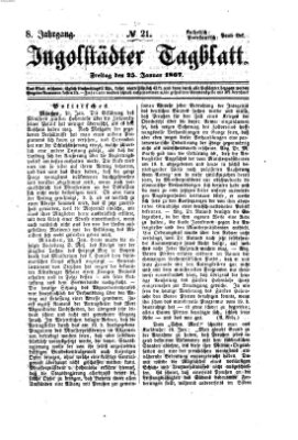 Ingolstädter Tagblatt Freitag 25. Januar 1867