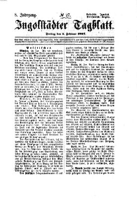 Ingolstädter Tagblatt Freitag 1. Februar 1867