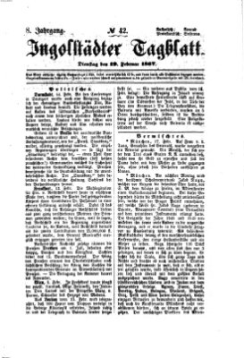 Ingolstädter Tagblatt Dienstag 19. Februar 1867