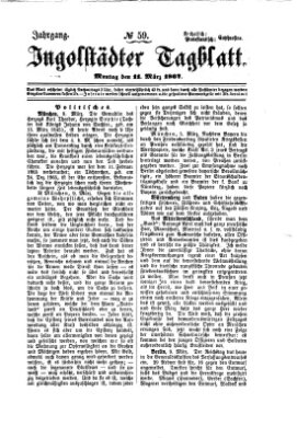 Ingolstädter Tagblatt Montag 11. März 1867