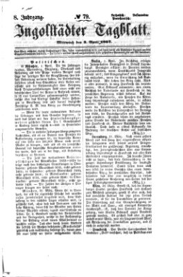 Ingolstädter Tagblatt Mittwoch 3. April 1867