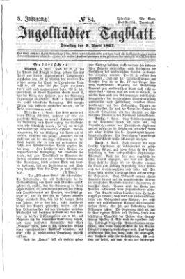 Ingolstädter Tagblatt Dienstag 9. April 1867