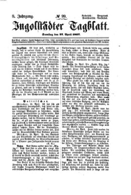 Ingolstädter Tagblatt Samstag 27. April 1867