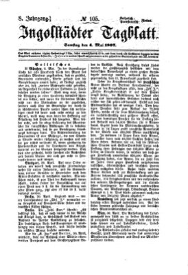 Ingolstädter Tagblatt Samstag 4. Mai 1867