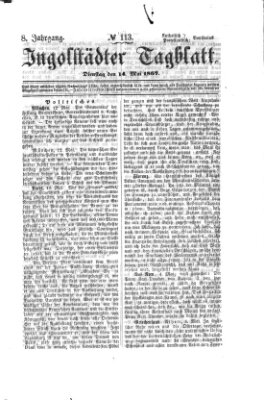 Ingolstädter Tagblatt Dienstag 14. Mai 1867