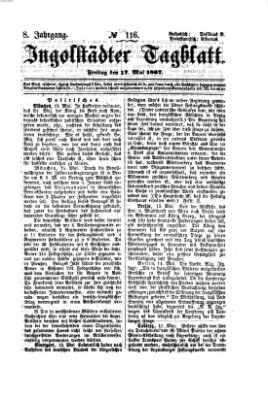 Ingolstädter Tagblatt Freitag 17. Mai 1867