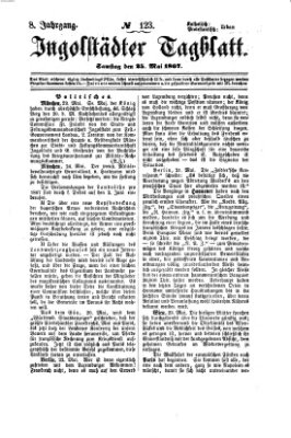 Ingolstädter Tagblatt Samstag 25. Mai 1867