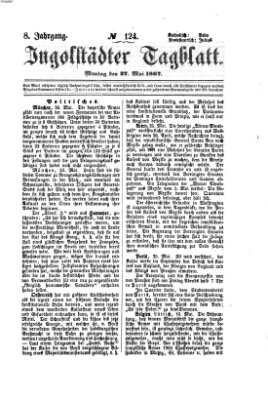 Ingolstädter Tagblatt Montag 27. Mai 1867