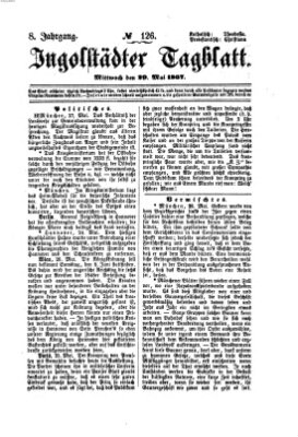 Ingolstädter Tagblatt Mittwoch 29. Mai 1867