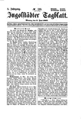 Ingolstädter Tagblatt Montag 3. Juni 1867