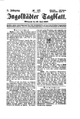 Ingolstädter Tagblatt Mittwoch 12. Juni 1867