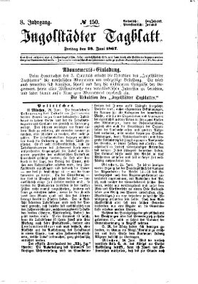 Ingolstädter Tagblatt Freitag 28. Juni 1867