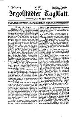 Ingolstädter Tagblatt Donnerstag 25. Juli 1867