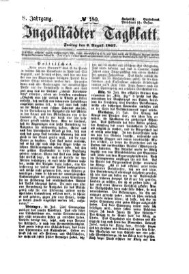 Ingolstädter Tagblatt Freitag 2. August 1867