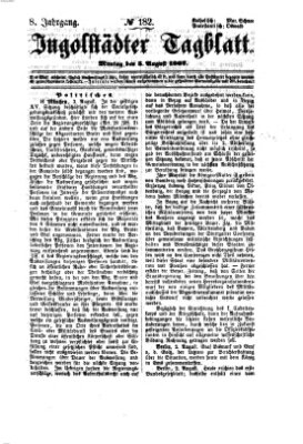 Ingolstädter Tagblatt Montag 5. August 1867