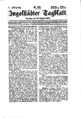 Ingolstädter Tagblatt Dienstag 13. August 1867