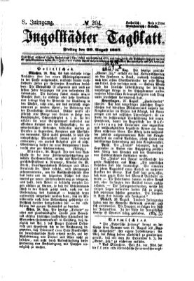 Ingolstädter Tagblatt Freitag 30. August 1867