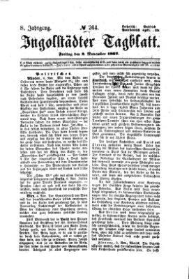 Ingolstädter Tagblatt Freitag 8. November 1867