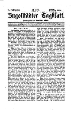 Ingolstädter Tagblatt Freitag 22. November 1867