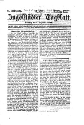 Ingolstädter Tagblatt Samstag 7. Dezember 1867